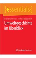 Umweltgeschichte Im Überblick