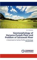 Geomorphology of Haryana-Punjab Plain and Problem of Saraswati River