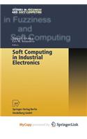 Soft Computing in Industrial Electronics