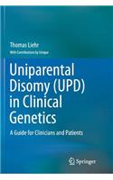 Uniparental Disomy (Upd) in Clinical Genetics