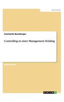 Controlling in einer Management Holding: (German)