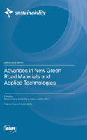 Advances in New Green Road Materials and Applied Technologies