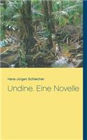 Undine. Eine Novelle