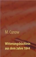 Witterungsbüchlein aus dem Jahre 1844
