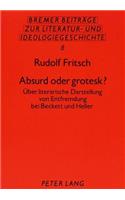 Absurd Oder Grotesk?