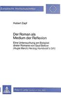 Der Roman als Medium der Reflexion