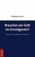 Brauchen Wir Gott Im Grundgesetz?