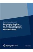 Empirische Analyse Zu Den Erfolgsfaktoren Der Kostenorientierten Produktplanung
