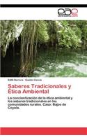 Saberes Tradicionales y Ética Ambiental