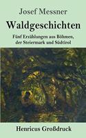 Waldgeschichten (Großdruck)