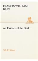 Essence of the Dusk, 5th Edition