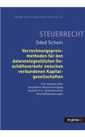 Verrechnungspreismethoden Fuer Den Datennetzgestuetzten Geschaeftsverkehr Zwischen Verbundenen Kapitalgesellschaften