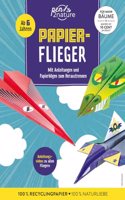 Papierflieger: Das Bastelbuch fur kreative Papierflugzeuge | Mit Faltvorlagen und Anleitungsvideos ohne zusatzliches Material | Fur Kinder ab 6 Jahren