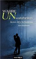 Wahre Unwahrheiten