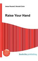 Raise Your Hand