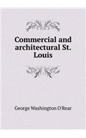 Commercial and architectural St. Louis