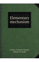Elementary Mechanism