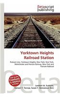 Yorktown Heights Railroad Station: (English)