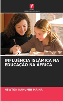 Influência Islâmica Na Educação Na África