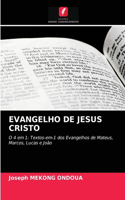 Evangelho de Jesus Cristo