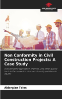 Non Conformity in Civil Construction Projects