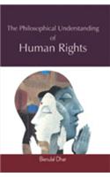 The Philosophical Understanding of Human Rights