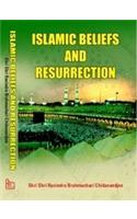 Islamic Beliefs and Resurrection