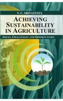 Achieving Sustainability In Agriculture Issues, Chellnges And Opportunities