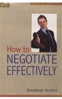 How to Negotiate Effectively