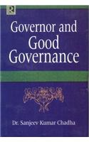 Governor and Good Governance