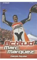 Actitud Marc Marquez