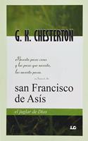 San Francisco de Asis: El juglar de Dios