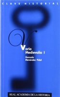 Varia Medievalia I. (Clave Historial.) (Spanish Edition)