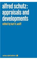 Alfred Schutz: Appraisals and Developments