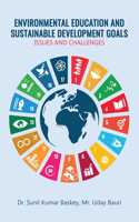 Environmental Education And Sustainable Development Goals: Issues And Challenges