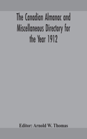 Canadian almanac and Miscellaneous Directory for the Year 1912