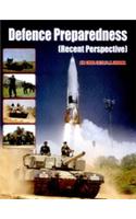 Defence Preparedness: Recent Perspective