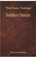 Soldiers Stories (World Classics, Unabridged)