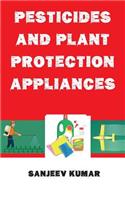 Pesticides and Plant Protection Appliances