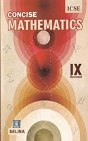 ICSE Concise Mathematics Class 9 (Revised) for March 2024 Examination