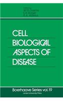 Cell Biological Aspects of Disease