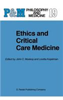 Ethics and Critical Care Medicine