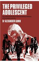 The Privileged Adolescent