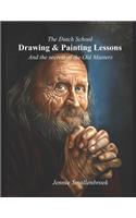 The Dutch School - Drawing & Paintinglessons