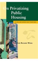 On Privatizing Public Housing