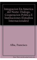 Integracion En America del Norte