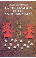 La Civilizacion de Los Antiguos Mayas