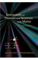 Interactions of Photons and Neutrons with Matter (2nd Edition)