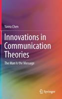 Innovations in Communication Theories