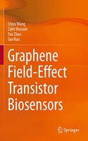 Graphene Field-Effect Transistor Biosensors